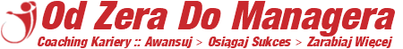 Od zera do Managera :: Coaching Kariery